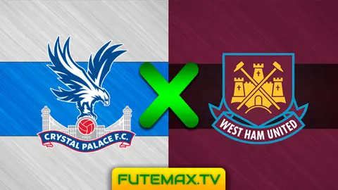 Assistir Crytal Palace x West Ham ao vivo 09/02/2019 grátis em HD