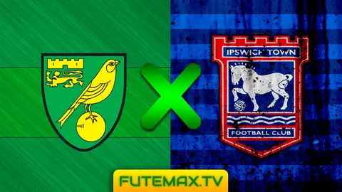 Assistir Norwich City x Ipswich Town ao vivo em HD 10/02/2019