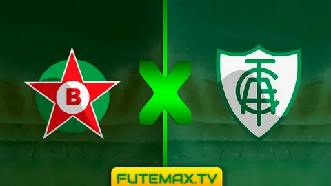 Assistir Boa Esporte x América ao vivo 24/02/2019