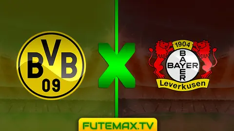 Assistir Borussia Dortmund x Leverkusen ao vivo 24/02/2019