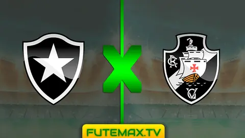 Assistir Botafogo x Vasco ao vivo HD 23/02/2019