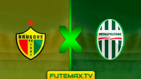 Assistir Brusque x Metropolitano HD 20/02/2019