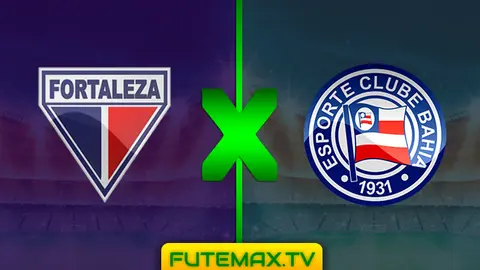 Assistir Fortaleza x Bahia ao vivo online HD 24/02/2019