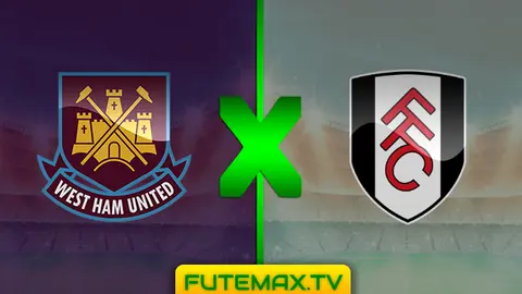 Assistir West Ham x Fulham ao vivo online HD 22/02/2019