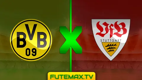 Assistir Borussia Dortmund x Stuttgart ao vivo 09/03/2019 grátis