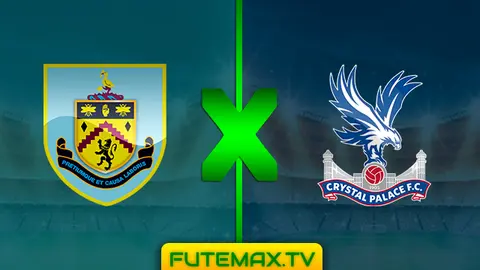 Assistir Burnley x Crystal Palace ao vivo 02/03/2019