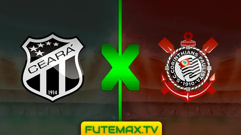 Assistir Ceará x Corinthians ao vivo em HD 13/03/2019 grátis