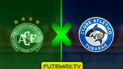 Assistir Chapecoense x Tubarão ao vivo 20/03/2019