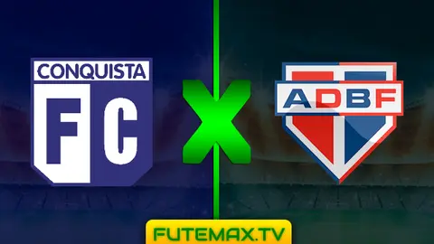 Assistir Conquista x Bahia de Feira ao vivo HD 20/03/2019