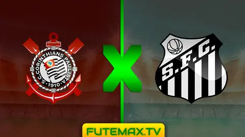 Assistir Corinthians x Santos ao vivo em HD 31/03/2019 grátis