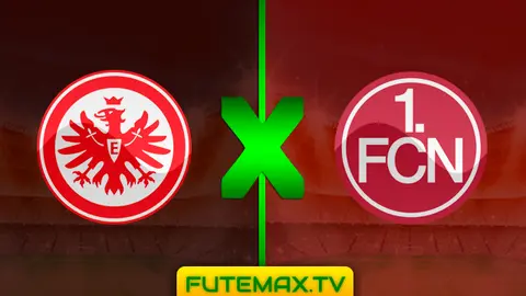 Assistir Frankfurt x Nüremberg ao vivo em HD 17/03/2019 grátis