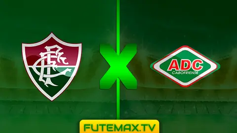 Assistir Fluminense x Cabofriense ao vivo online 10/03/2019