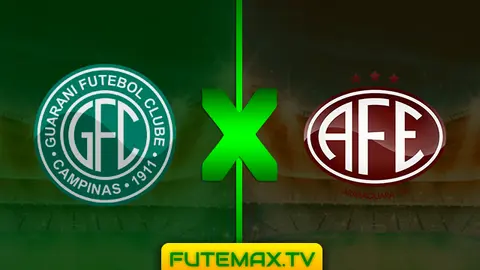 Assistir Guarani x Ferroviária ao vivo 01/03/2019 HD