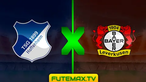 Assistir Hoffenheim x Bayer Leverkusen ao vivo 29/03/2019