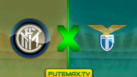 Assistir Internazionale x Lazio ao vivo sem travar 31/03/2019