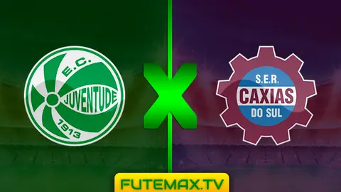 Assistir Juventude x Caxias ao vivo em HD 09/03/2019