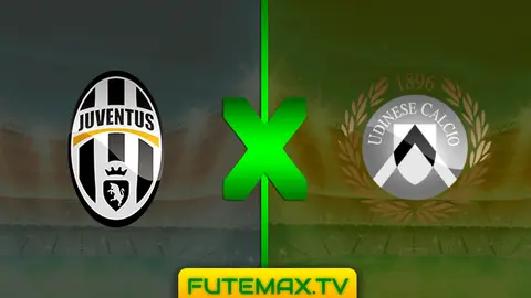 Assistir Juventus x Udinese ao vivo sem travar 08/03/2019