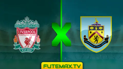 Assistir Liverpool x Burnley ao vivo 10/03/2019 HD