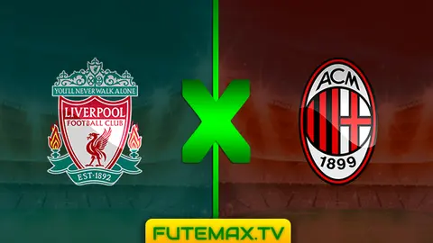 Assistir Liverpool Legends x Milan Glorie ao vivo 23/03/2019