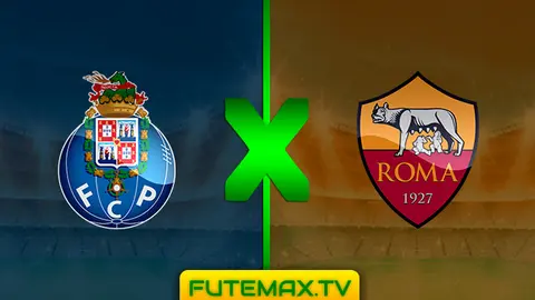 Assistir Porto x Roma ao vivo sem travar 06/03/2019