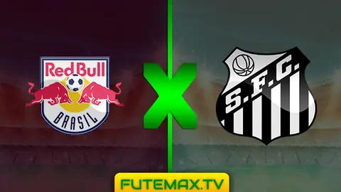 Assistir Red Bull Brasil x Santos ao vivo 26/03/2019 HD