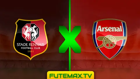 Assistir Rennes x Arsenal ao vivo online 07/03/2019