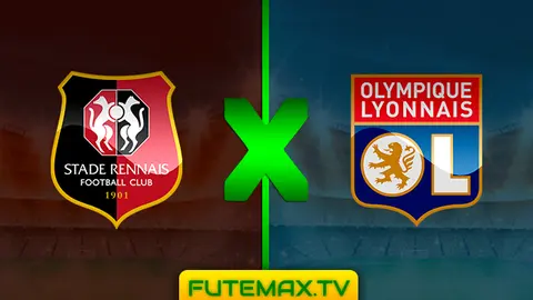 Assistir Rennes x Lyon ao vivo HD 29/03/2019