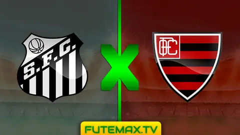 Assistir Santos x Oeste ao vivo 02/03/2019 HD