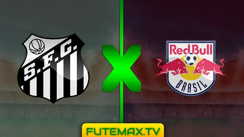 Assistir Santos x Red Bull Brasil ao vivo sem travar 23/03/2019