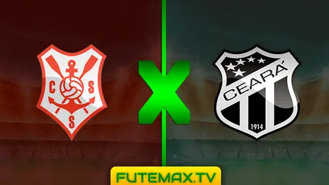 Assistir Sergipe x Ceará ao vivo online 02/03/2019