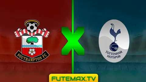 Assistir Southampton x Tottenham ao vivo 09/03/2019