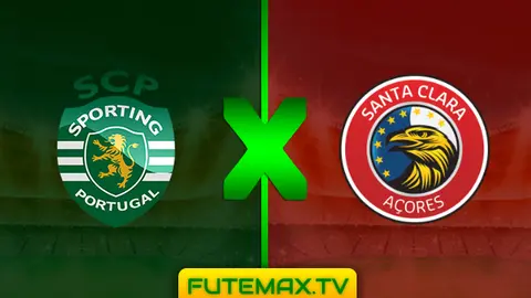 Assistir Sporting x CD Santa Clara ao vivo 15/03/2019 HD