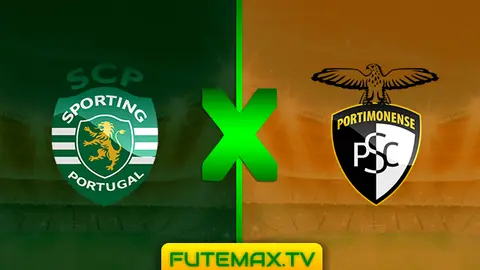 Assistir Sporting x Portimonense ao vivo sem travar 03/03/2019