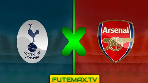 Assistir Tottenham x Arsenal ao vivo online HD 02/03/2019