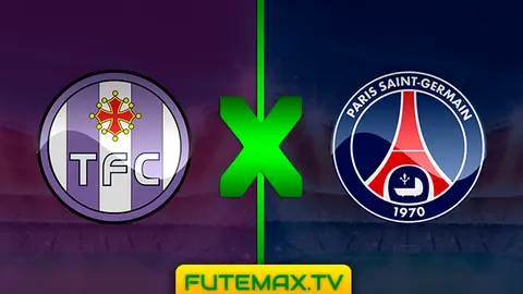 Assistir Toulouse x PSG ao vivo online 31/03/2019