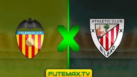 Assistir Valencia x Athletic Bilbao ao vivo 03/03/2019 HD