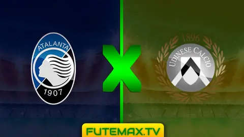 Assistir Atalanta x Udinese ao vivo online 29/04/2019