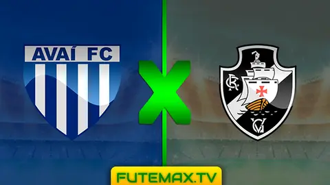 Assistir Avaí x Vasco ao vivo HD 10/04/2019