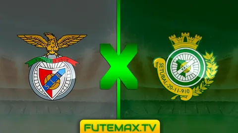 Assistir Benfica x Vitória de Setúbal ao vivo online HD 14/04/2019