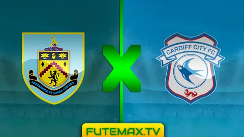 Assistir Burnley x Cardiff ao vivo pelo Campeonato Inglês