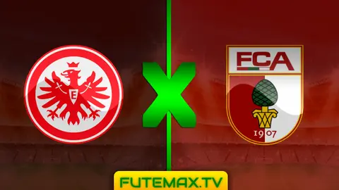 Assistir Eintracht Frankfurt x Augsburg ao vivo HD 14/04/2019