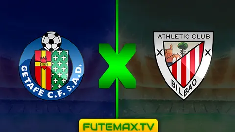 Assistir Getafe x Athletic Bilbao ao vivo online HD 07/04/2019