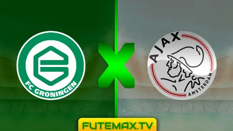 Assistir Groningen x Ajax ao vivo online HD 20/04/2019