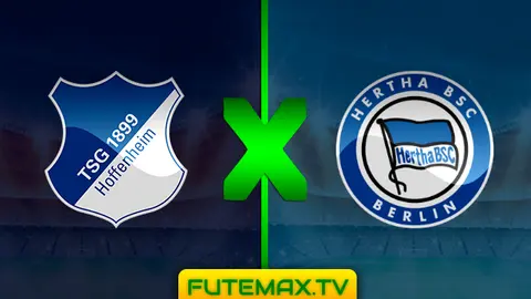 Assistir Hoffenheim x Hertha Berlin ao vivo online 14/04/2019