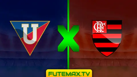 Assistir Liga de Quito x Flamengo ao vivo 24/04/2019 HD