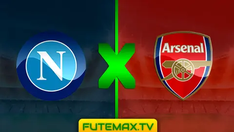 Assistir Napoli x Arsenal ao vivo em HD 18/04/2019 grátis