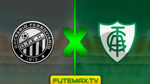 Assistir Operário x América-MG ao vivo sem travar 26/04/2019