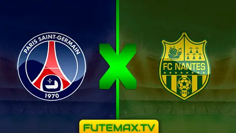 Assistir PSG x Nantes ao vivo sem travar 03/04/2019