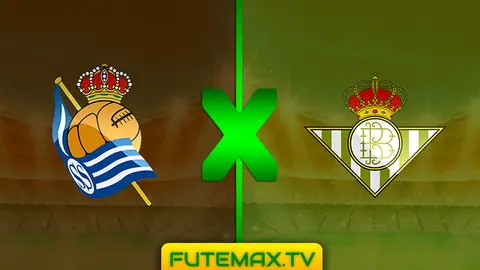 Assistir Real Sociedad x Betis ao vivo HD 04/04/2019