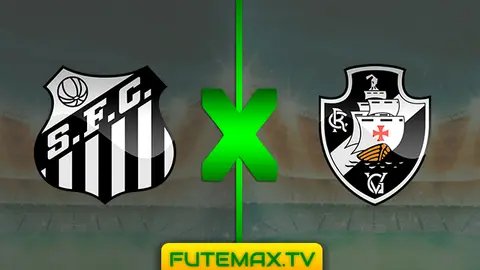 Assistir Santos x Vasco ao vivo HD 17/04/2019